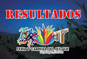 10ma FERIA Y CARRERA DEL PULQUE NOPALTEPEC