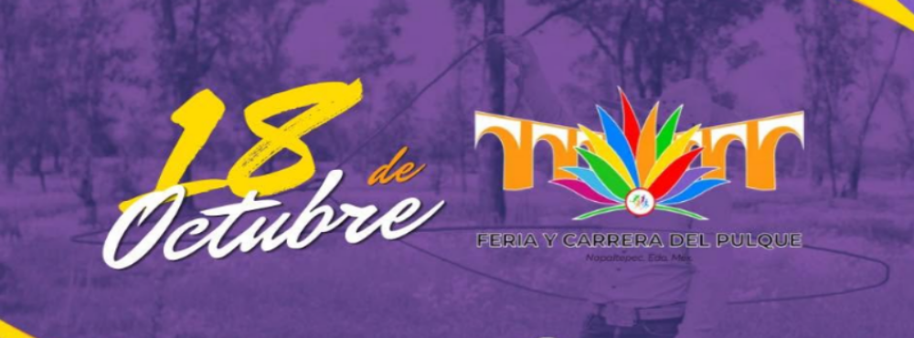 11va FERIA Y CARRERA DEL PULQUE NOPALTEPEC